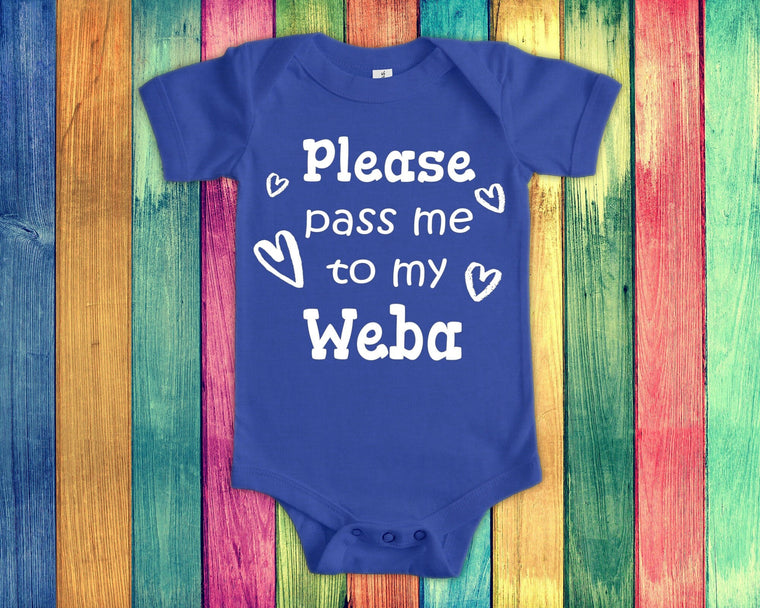 Pass Me To Weba Cute Grandma Baby Bodysuit, Tshirt or Toddler Shirt Special Grandmother Gift or Pregnancy Announcement