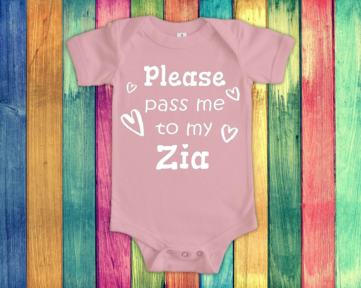 Pass Me To Zia Cute Name Baby Bodysuit, Tshirt or Toddler Shirt Italy Italian Aunt Gift or Pregnancy Announcement