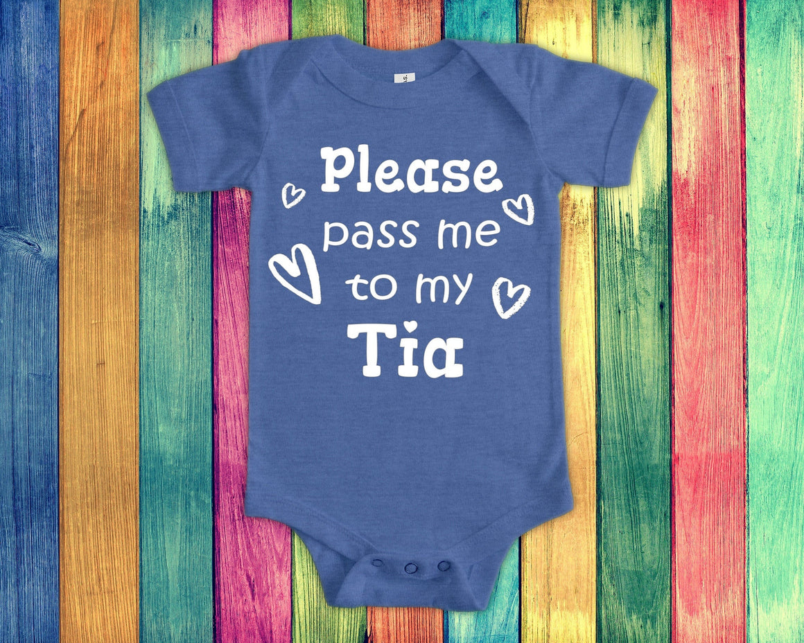 Pass Me To Tia Cute Aunt Name Baby Bodysuit, Tshirt or Toddler Shirt Mexican Spanish Aunt Gift or Pregnancy Announcement