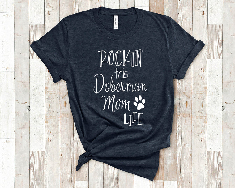 Rockin This Life Doberman Mom Tshirt Dog Owner Gifts  - Funny Doberman Shirt Gifts for Doberman Lovers