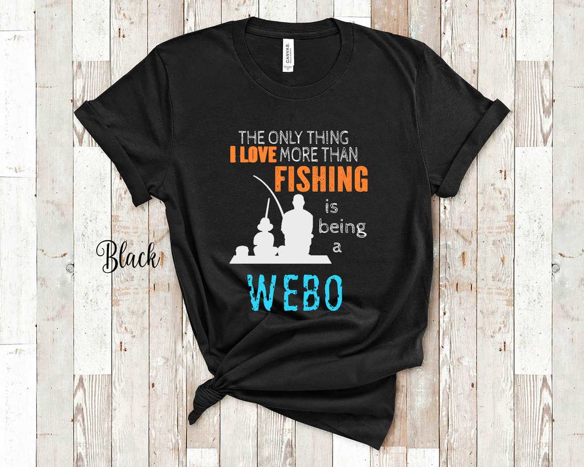 a t - shirt that says the only thing i love more than fishing is being