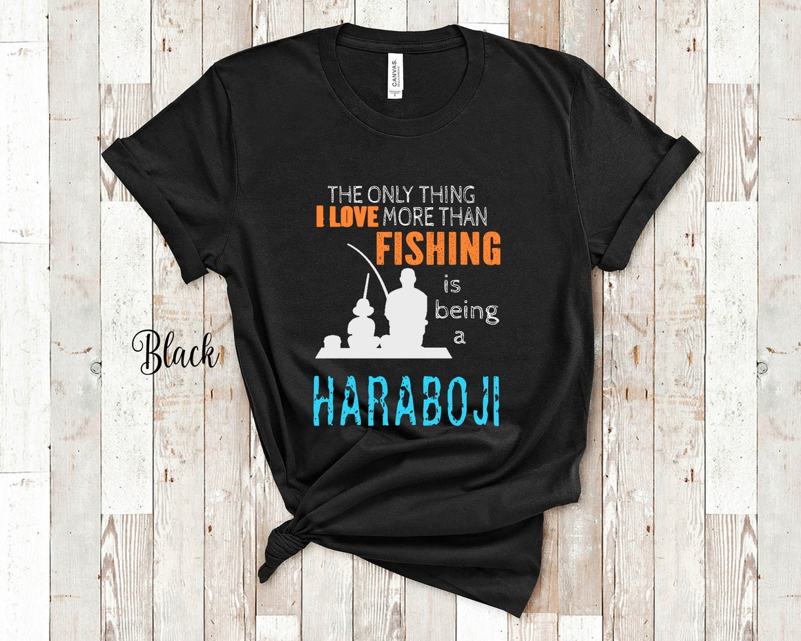 the only thing i love more than fishing is being a harbou shirt