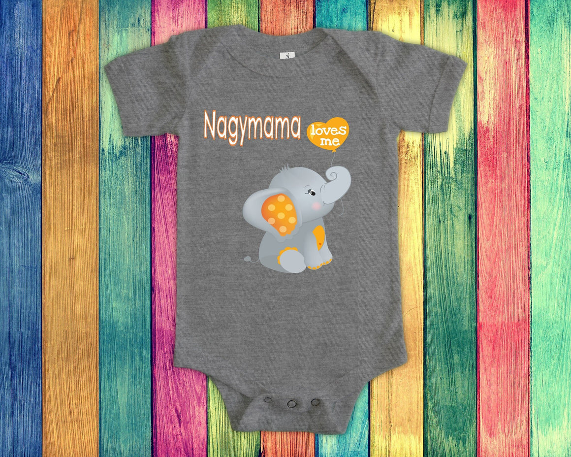 Nagymama Loves Me Cute Grandma Name Elephant Baby Bodysuit, Tshirt or Toddler Shirt Hungarian Grandmother Gift or Pregnancy Reveal