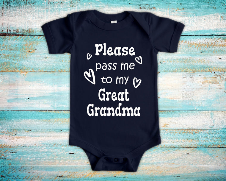 Pass Me To Great Grandma Cute Grandma Baby Bodysuit, Tshirt or Toddler Shirt Special Grandmother Gift or Pregnancy Announcement