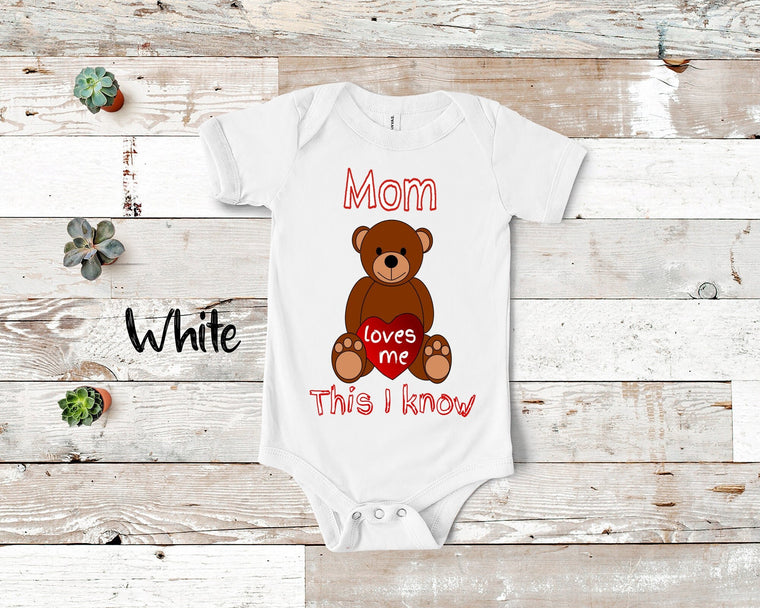Mom Loves Me Cute Bear Baby Bodysuit, Tshirt or Toddler Shirt Special Mother's Day Gift or Pregnancy Reveal Announcement