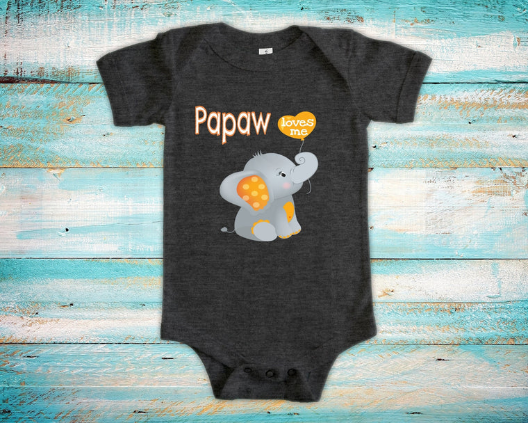 Papaw Loves Me Cute Grandpa Name Elephant Baby Bodysuit, Tshirt or Toddler Shirt Special Grandfather Gift or Pregnancy Reveal Announcement