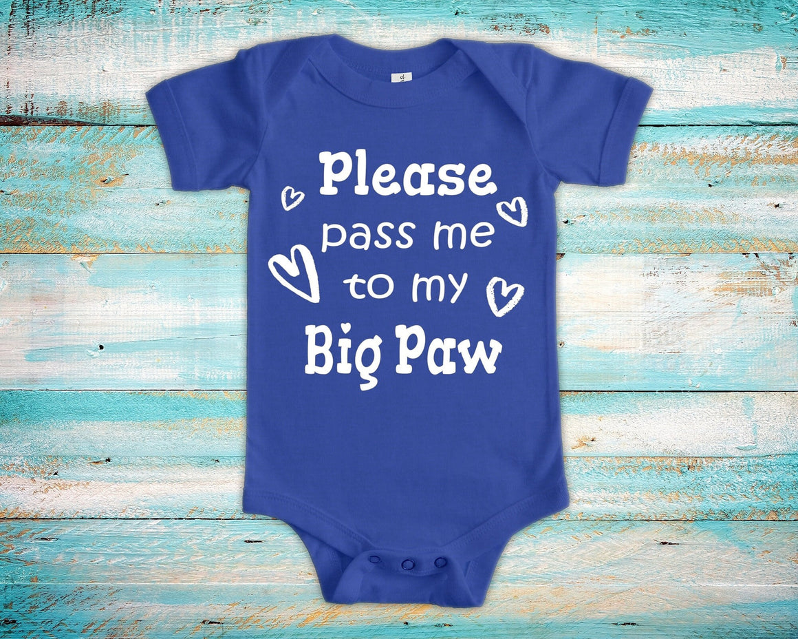 Pass Me To Big Paw Cute Grandpa Baby Bodysuit, Tshirt or Toddler Shirt Special Grandfather Gift or Pregnancy Announcement