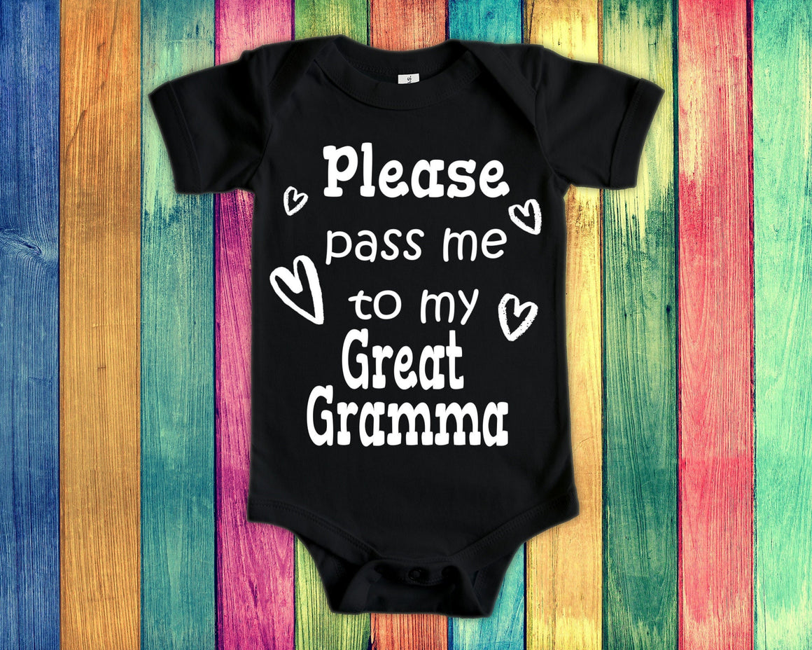 Pass Me To Great Gramma Cute Grandma Baby Bodysuit, Tshirt or Toddler Shirt Special Grandmother Gift or Pregnancy Announcement