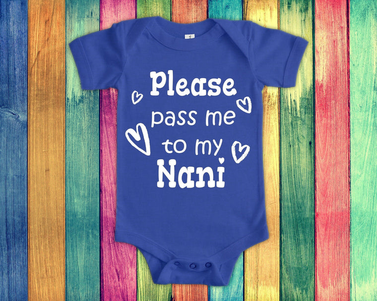 Pass Me To Nani Cute Grandma Baby Bodysuit, Tshirt or Toddler Shirt India Indian Grandmother Gift or Pregnancy Announcement