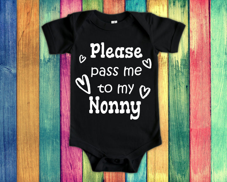 Pass Me To Nonny Cute Grandma Baby Bodysuit, Tshirt or Toddler Shirt Italy Italian Grandmother Gift or Pregnancy Announcement