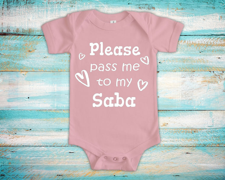 Pass Me To Saba Cute Grandpa Baby Bodysuit, Tshirt or Toddler Shirt Hebrew Jewish Grandfather Gift or Pregnancy Announcement