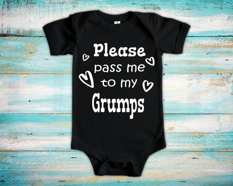 Pass Me To Grumps Cute Grandpa Baby Bodysuit, Tshirt or Toddler Shirt Special Grandfather Gift or Pregnancy Announcement