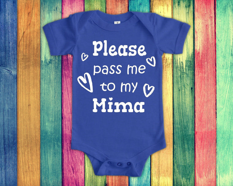 Pass Me To Mima Cute Grandma Baby Bodysuit, Tshirt or Toddler Shirt Special Grandmother Gift or Pregnancy Announcement