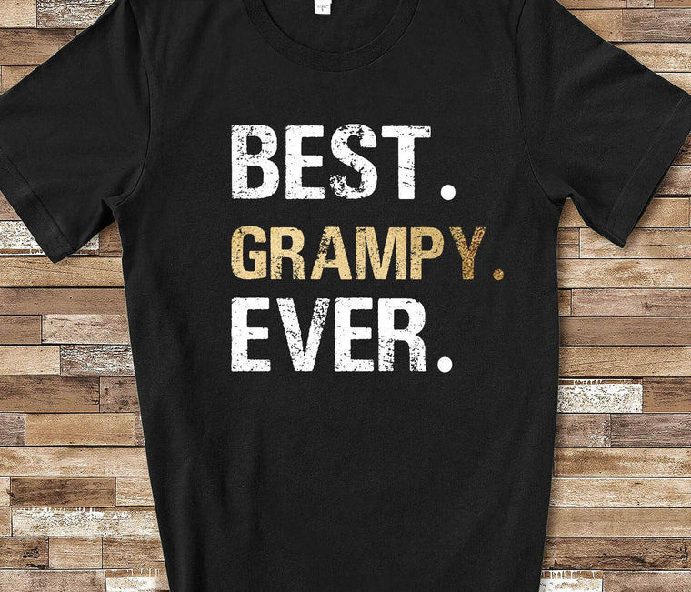 Best Grampy Ever Shirt Tshirt Grampy Gift from Granddaughter Grandson Birthday Fathers Day Christmas Gifts for Grampy