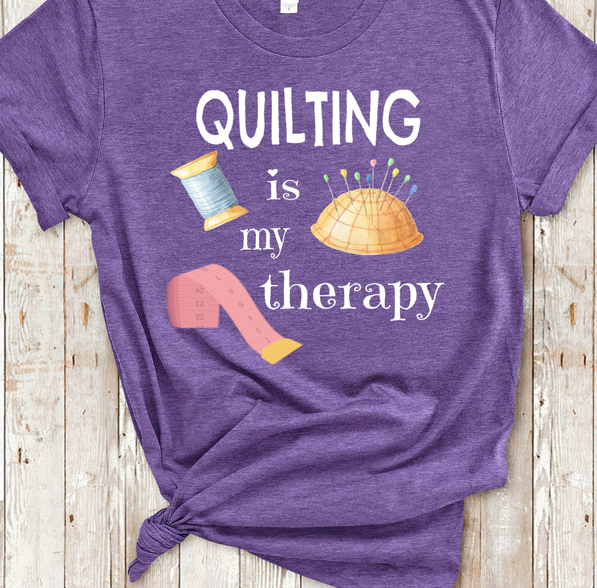 Quilting is My Therapy Quilting Tshirt Funny Quilter Gift for Women Ladies Sewing Present for Mom Grandma
