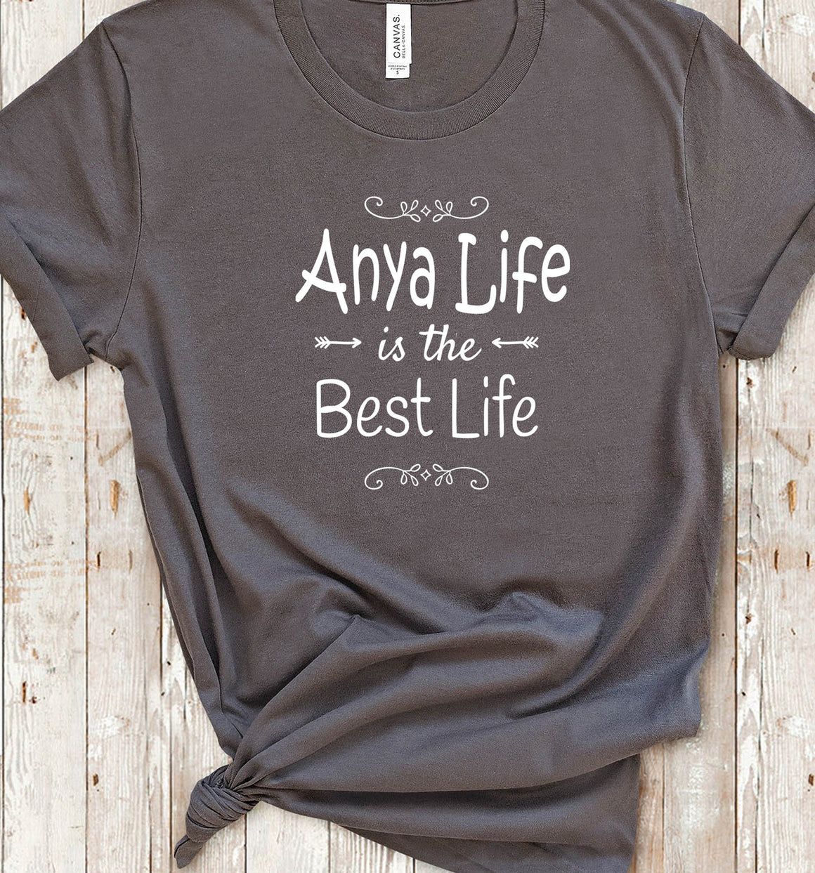 Anya Life Is The Best Life Anya Tshirt, Long Sleeve Shirt and Sweatshirt for Anya Gifts Gift Idea for Anya Birthday Christmas Present