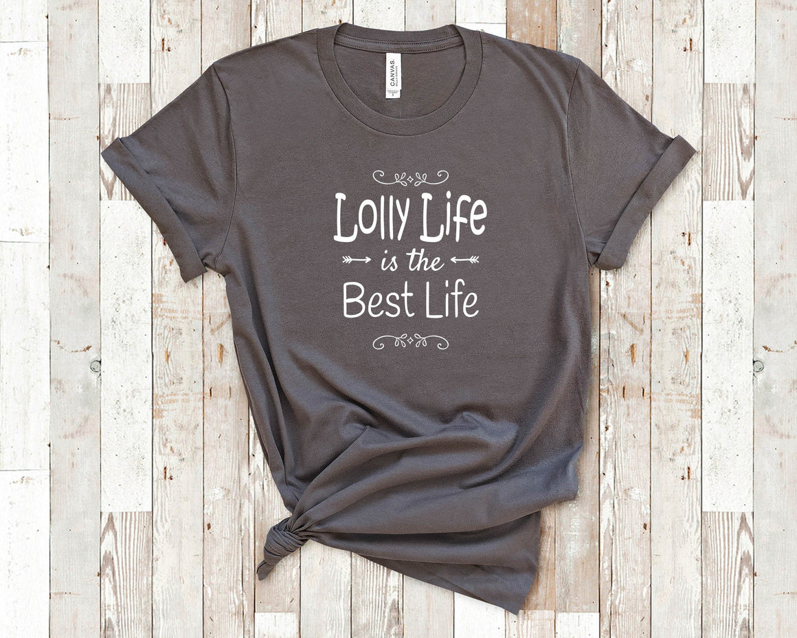 Lolly Life Is The Best Life Lolly Tshirt, Long Sleeve Shirt and Sweatshirt for Grandmother Lolly Birthday Christmas Mothers Day Gift