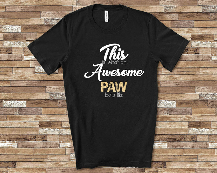 Awesome Paw Shirt Tshirt Paw Gift from Granddaughter Grandson Fathers Day Birthday Grandparent Gifts for Paw