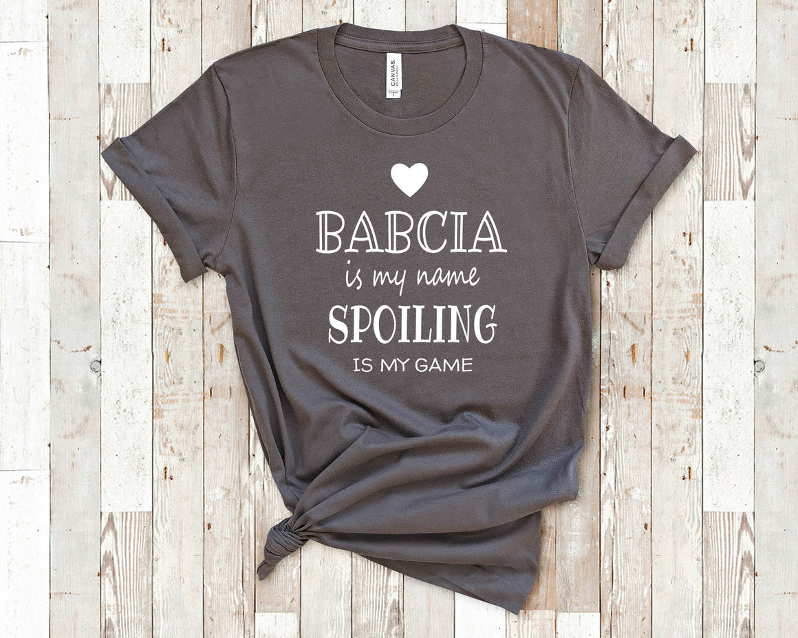 Babcia Is My Name Grandma Tshirt, Long Sleeve Shirt and Sweatshirt Poland Polish Grandmother Gift Idea for Mother's Day, Birthday, Christmas or Pregnancy Reveal Announcement