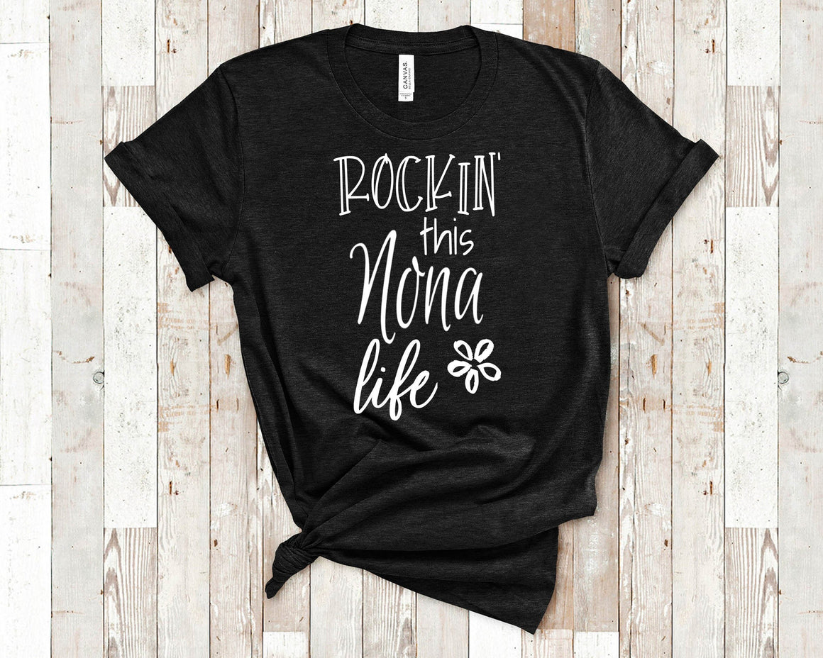 Rockin This Nona Life Tshirt Gift for Grandmother - Funny Nona Shirt Grandmother Birthday Mother's Day Gifts for Nona