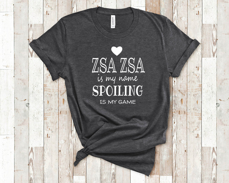 Zsa Zsa Is My Name Grandma Tshirt Poland Polish Grandmother Gift Idea for Mother's Day, Birthday, Christmas or Pregnancy Reveal Announcement