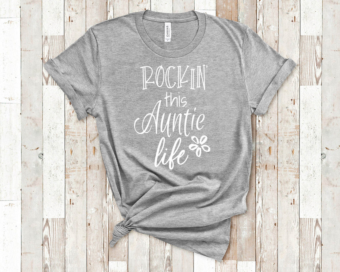 Rockin' This Auntie Life Aunt Tshirt Special Grandmother Gift Idea for Mother's Day, Birthday, Christmas or Pregnancy Reveal Announcement