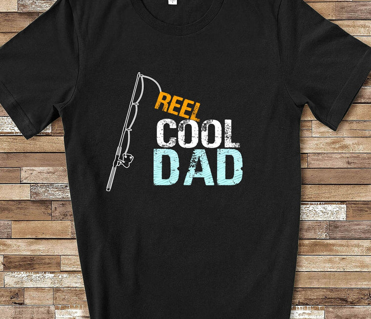 Reel Cool Dad Funny Father Shirt for Men - Great for Fathers Day, Birthday, or Christmas Gifts for Dad