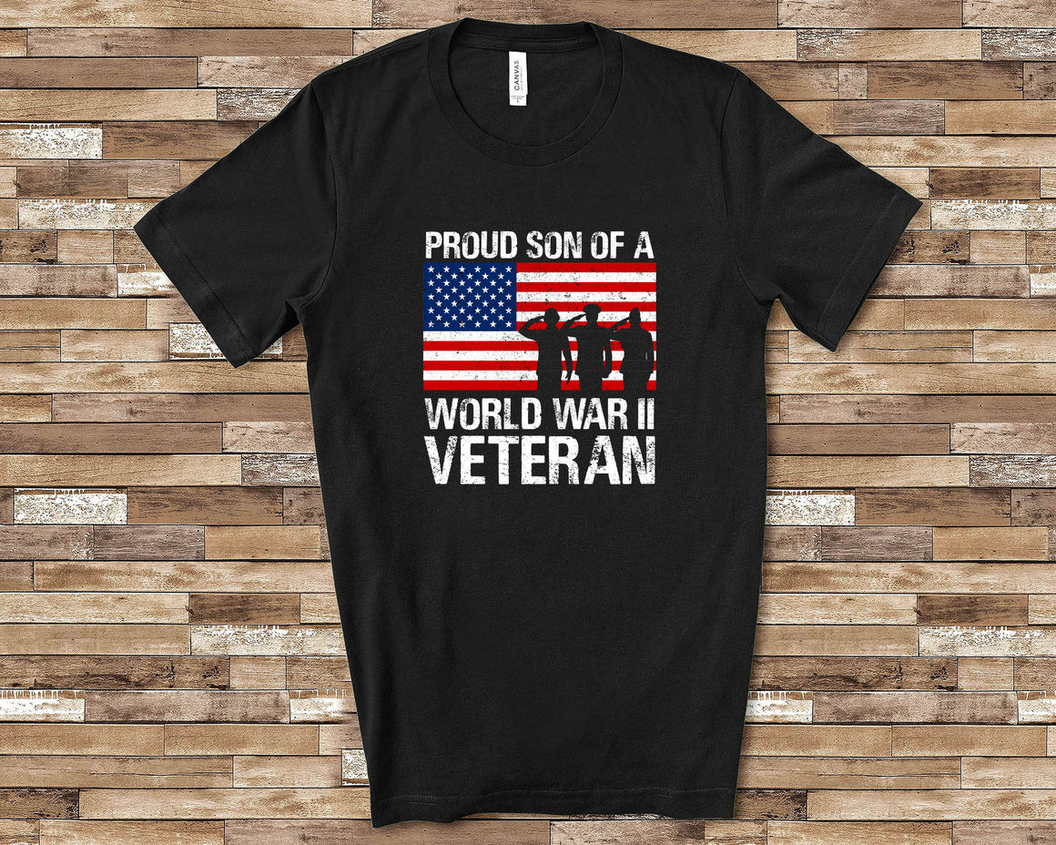 Proud Son of a World War II Veteran Matching Family Shirt Great for Memorial Day Veterans Day Flag Day July 4th or Fathers Day Gift