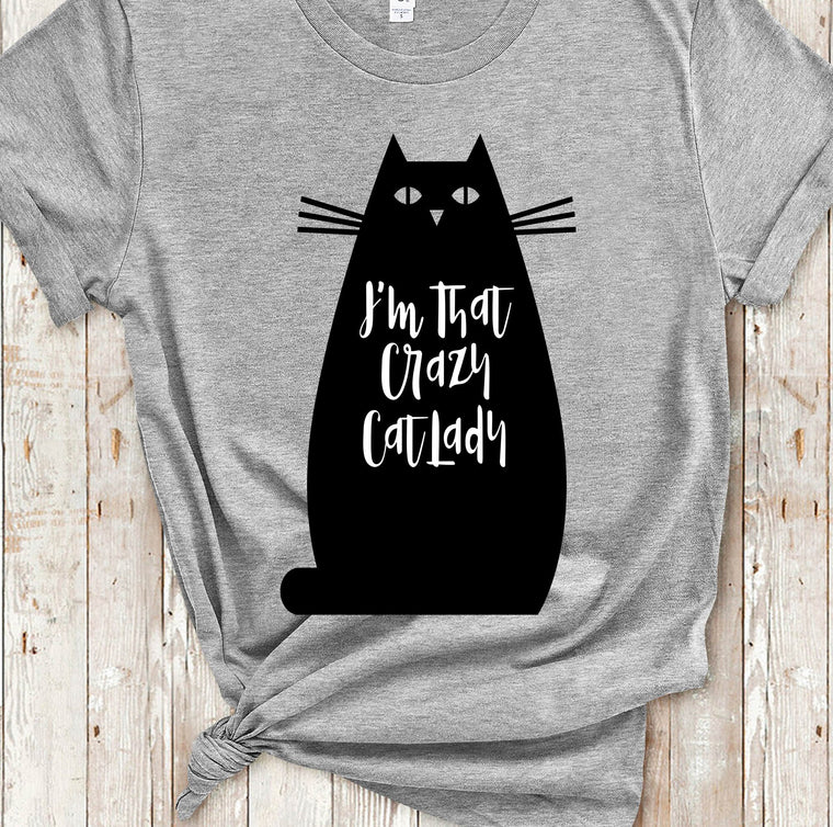 I’m That Crazy Cat Lady Cat Shirt for Cat Lovers Cat People Cat Gifts