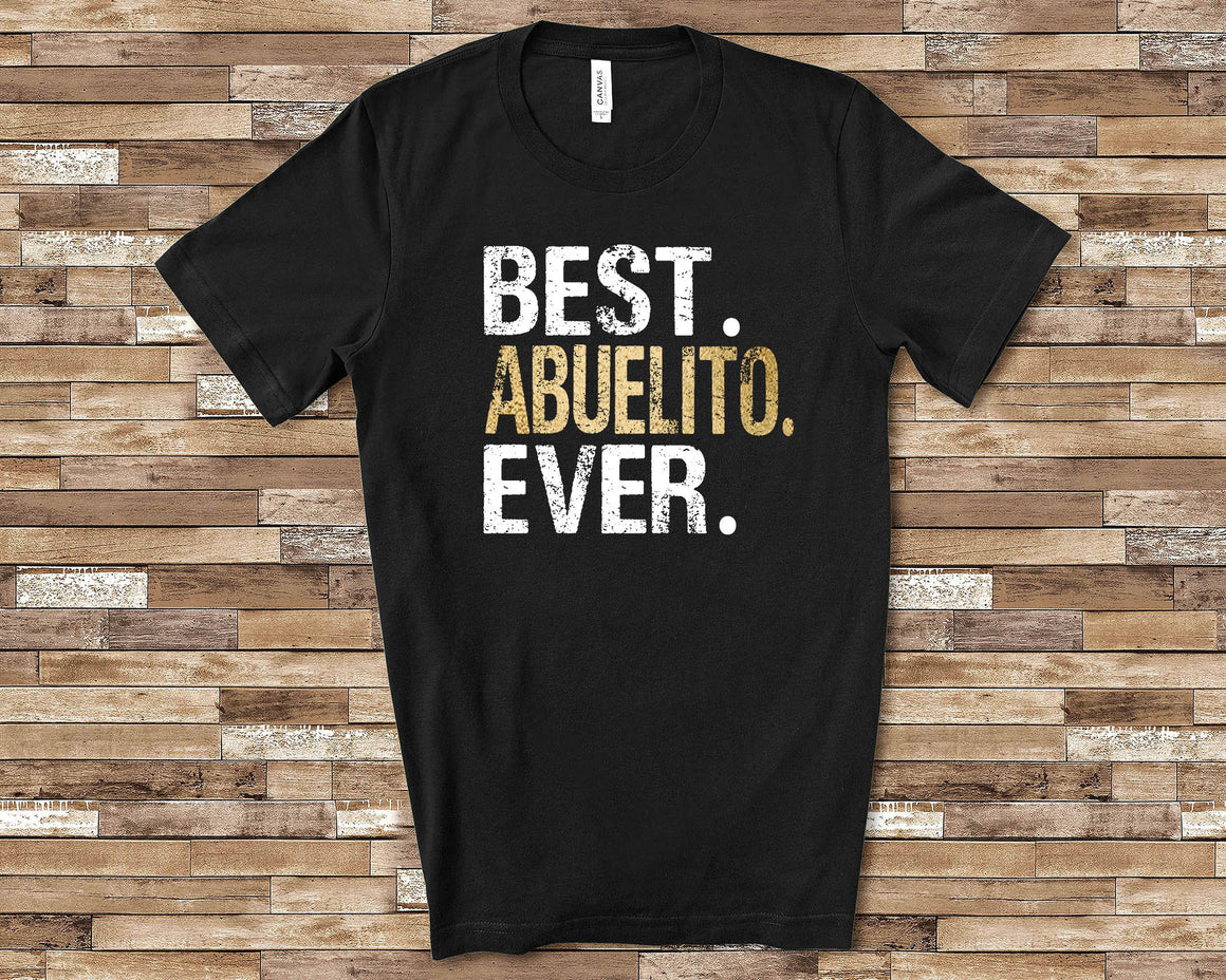 Best Abuelito Shirt Abuelito Gift from Granddaughter Grandson Birthday Fathers Day Christmas Gifts for Abuelito