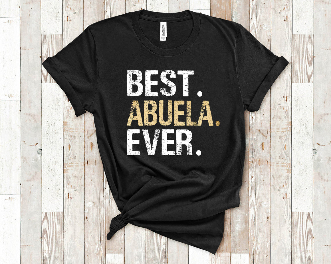 Best Abuela Tshirt, Long Sleeve Shirt or Sweatshirt Mexican Grandmother Gift from Granddaughter or Grandson - Unique Birthday Mother's Day or Christmas Gifts for Grandma