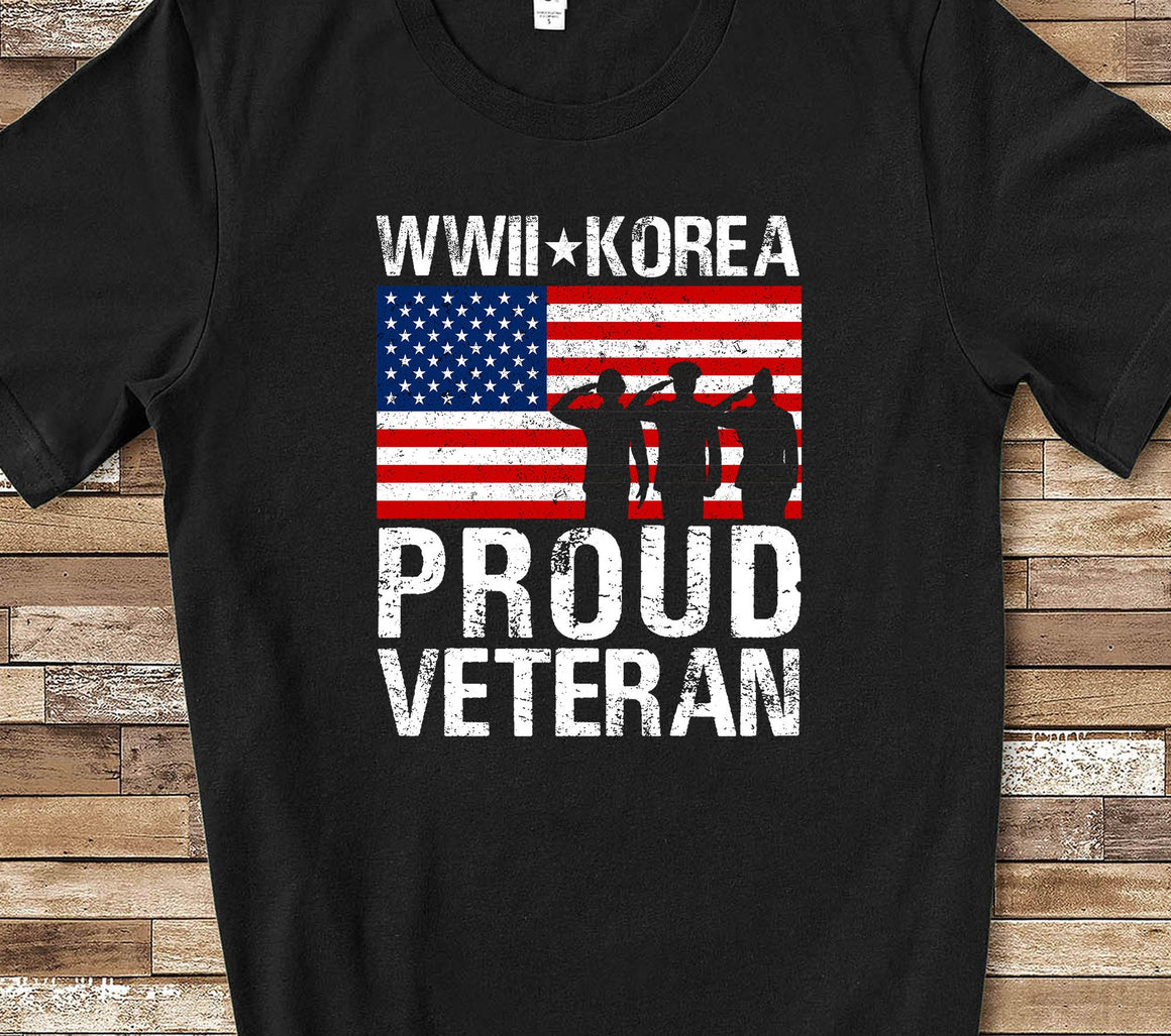 Proud World War II WWII & Korean War Veteran Shirt Gift for Combat Military Veterans Great for Veterans Day Shirt or Memorial Day TShirt