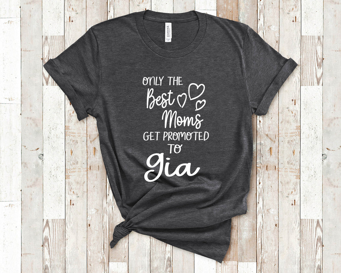 The Best Moms Get Promoted To Gia for Special Grandma - Birthday Mother's Day Christmas Gift for Grandmother