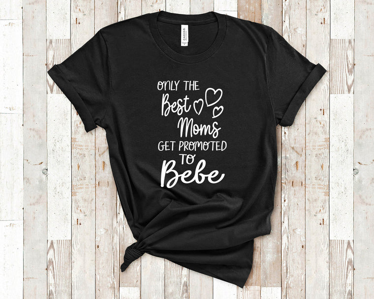 The Best Moms Get Promoted To Bebe for Special Grandma - Birthday Mother's Day Christmas Gift for Grandmother