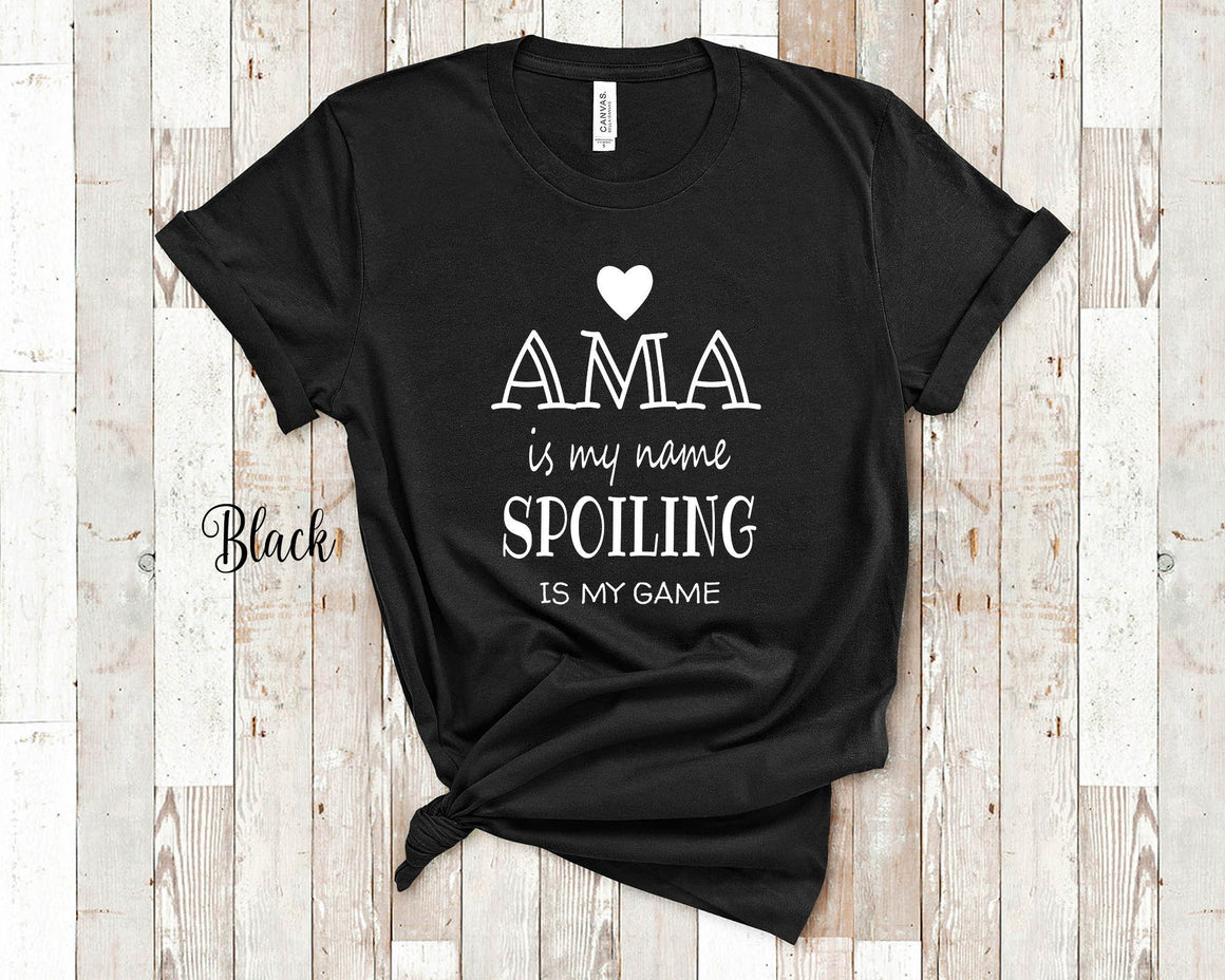 Ama Is My Name Grandma Tshirt, Long Sleeve Shirt and Sweatshirt Special Grandmother Gift Idea for Mother's Day, Birthday, Christmas or Pregnancy Reveal Announcement