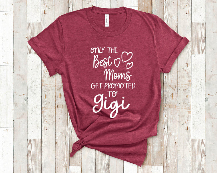 The Best Moms Get Promoted To Gigi for Special Grandma - Birthday Mother's Day Christmas Gift for Grandmother