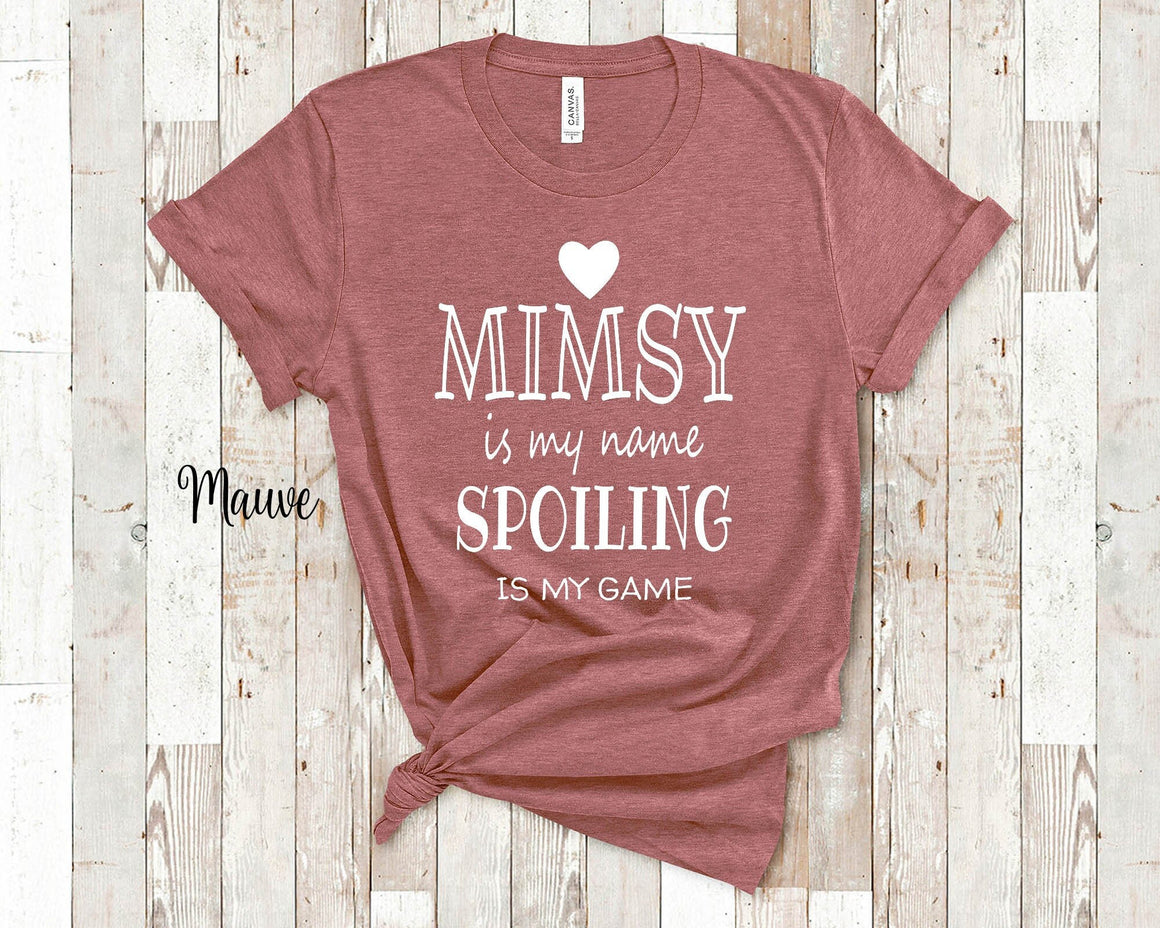 Mimsy Is My Name Grandma Tshirt, Long Sleeve Shirt and Sweatshirt for Special Grandmother Gift Idea for Mother's Day, Birthday, Christmas or Pregnancy Reveal Announcement