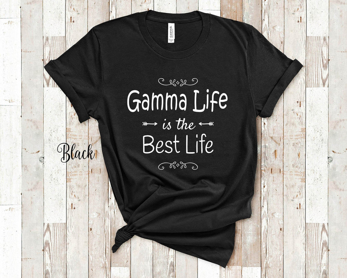 Gamma Life Is The Best Grandma Tshirt, Long Sleeve Shirt and Sweatshirt Special Grandmother Gift Idea for Mother's Day, Birthday, Christmas or Pregnancy Reveal Announcement
