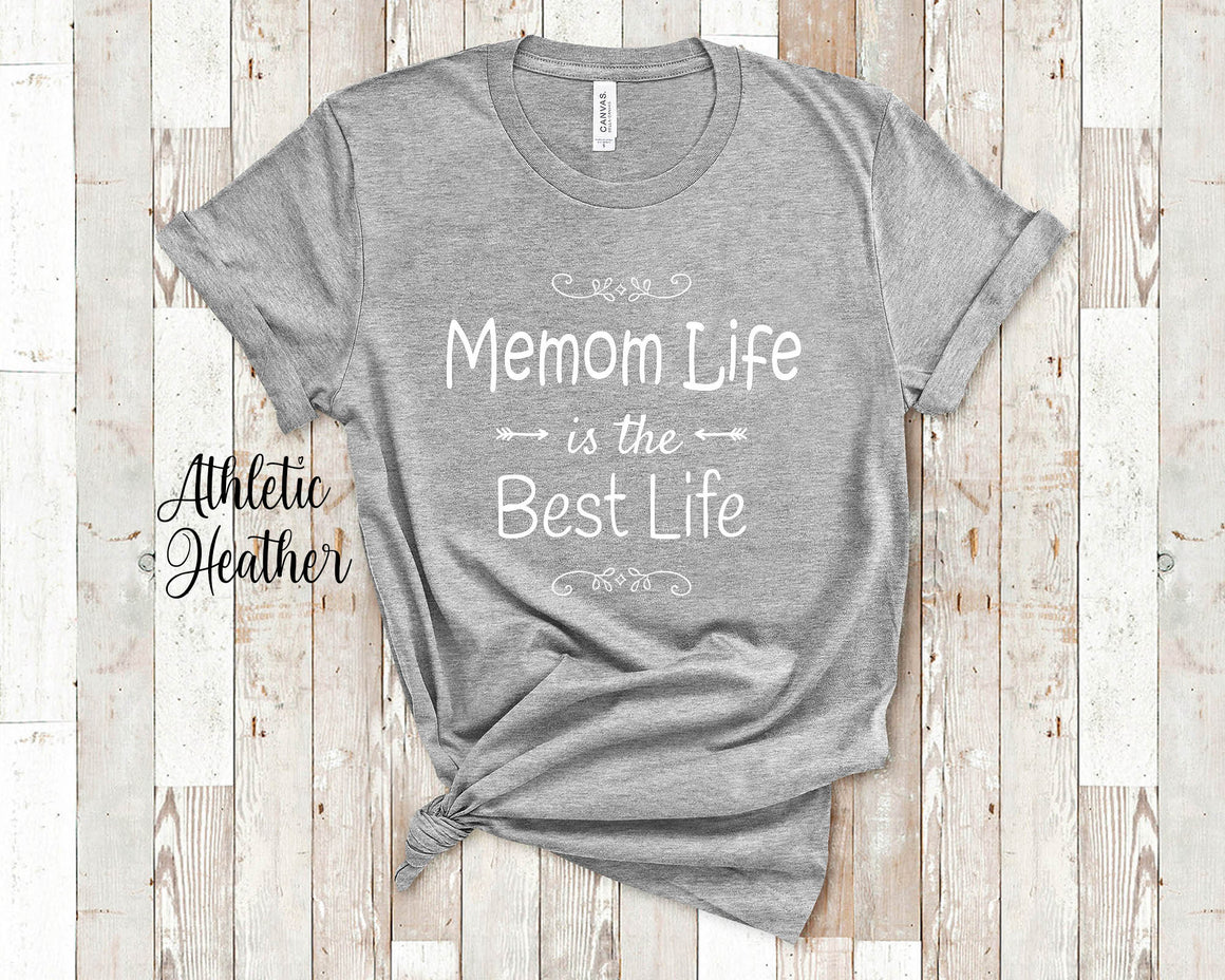 Memom Life Is The Best Grandma Tshirt, Long Sleeve Shirt and Sweatshirt for Special Grandmother Gift Idea for Mother's Day, Birthday, Christmas or Pregnancy Reveal Announcement