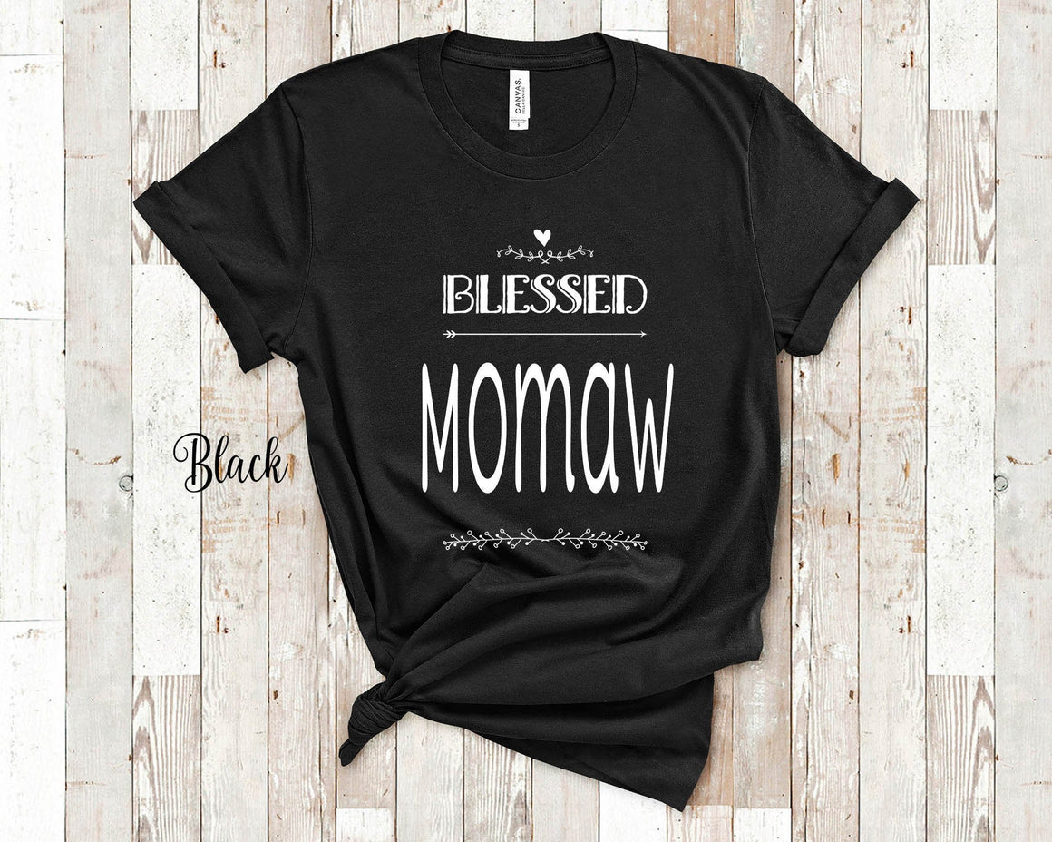 Blessed Momaw Grandma Tshirt, Long Sleeve Shirt and Sweatshirt Special Grandmother Gift Idea for Mother's Day, Birthday, Christmas or Pregnancy Reveal Announcement