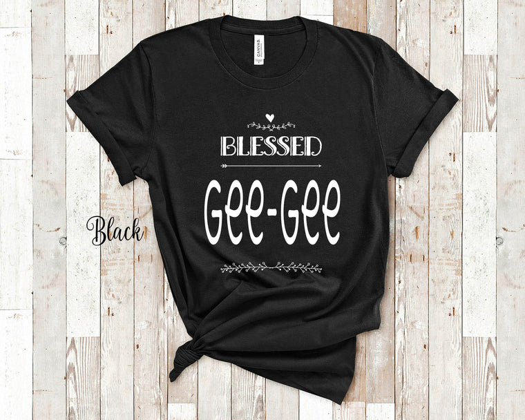 Blessed Gee-gee Grandma Tshirt, Long Sleeve Shirt and Sweatshirt Special Grandmother Gift Idea for Mother's Day, Birthday, Christmas or Pregnancy Reveal Announcement