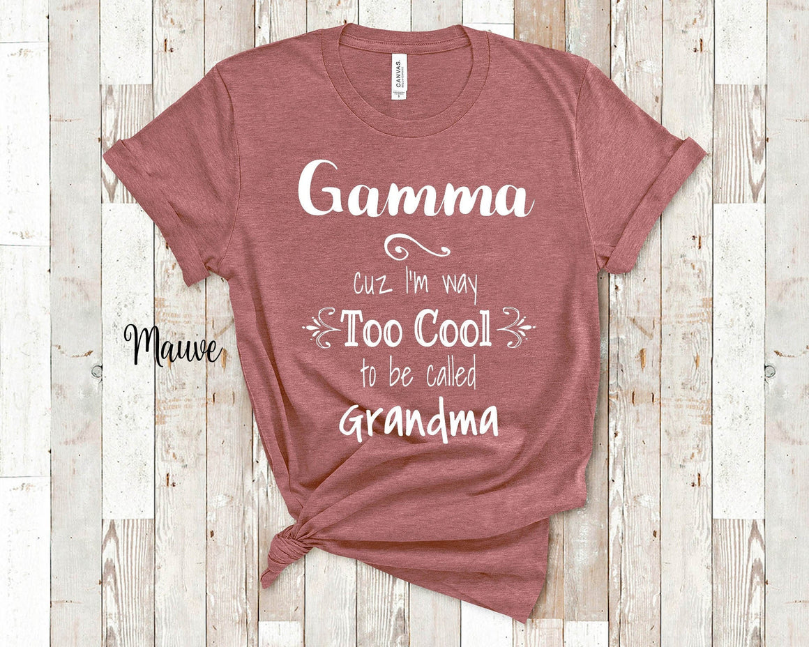 Too Cool Gamma Grandma Tshirt, Long Sleeve Shirt and Sweatshirt Special Grandmother Gift Idea for Mother's Day, Birthday, Christmas or Pregnancy Reveal Announcement