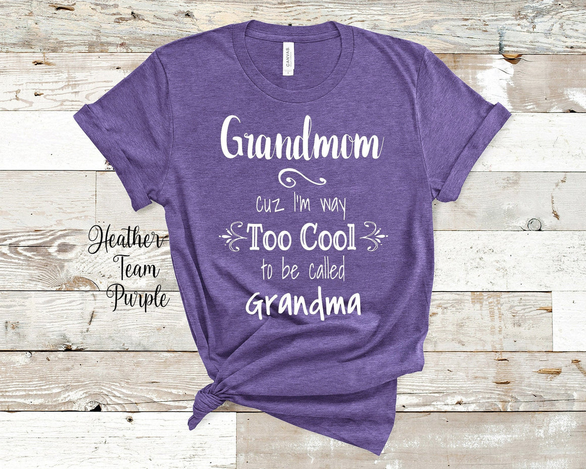 Too Cool Grandmom Grandma Tshirt Special Grandmother Gift Idea for Mother's Day, Birthday, Christmas or Pregnancy Reveal Announcement