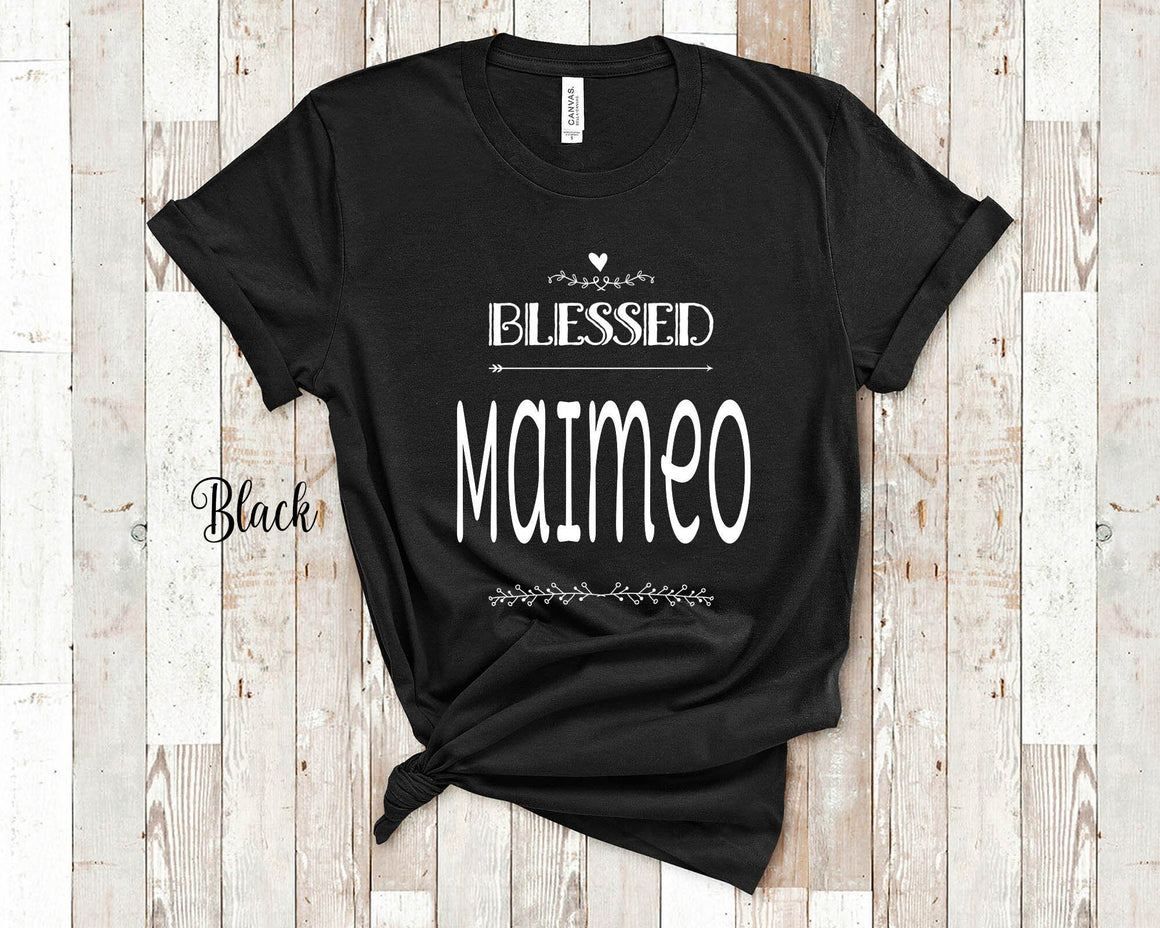 Blessed Maimeo Grandma Tshirt, Long Sleeve Shirt or Sweatshirt for a Irish Grandmother Gift Idea for Mother's Day, Birthday, Christmas or Pregnancy Reveal Announcement