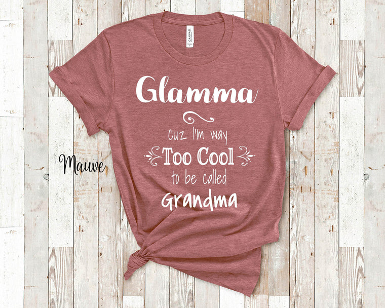 Too Cool Glamma Grandma Tshirt Special Grandmother Gift Idea for Mother's Day, Birthday, Christmas or Pregnancy Reveal Announcement