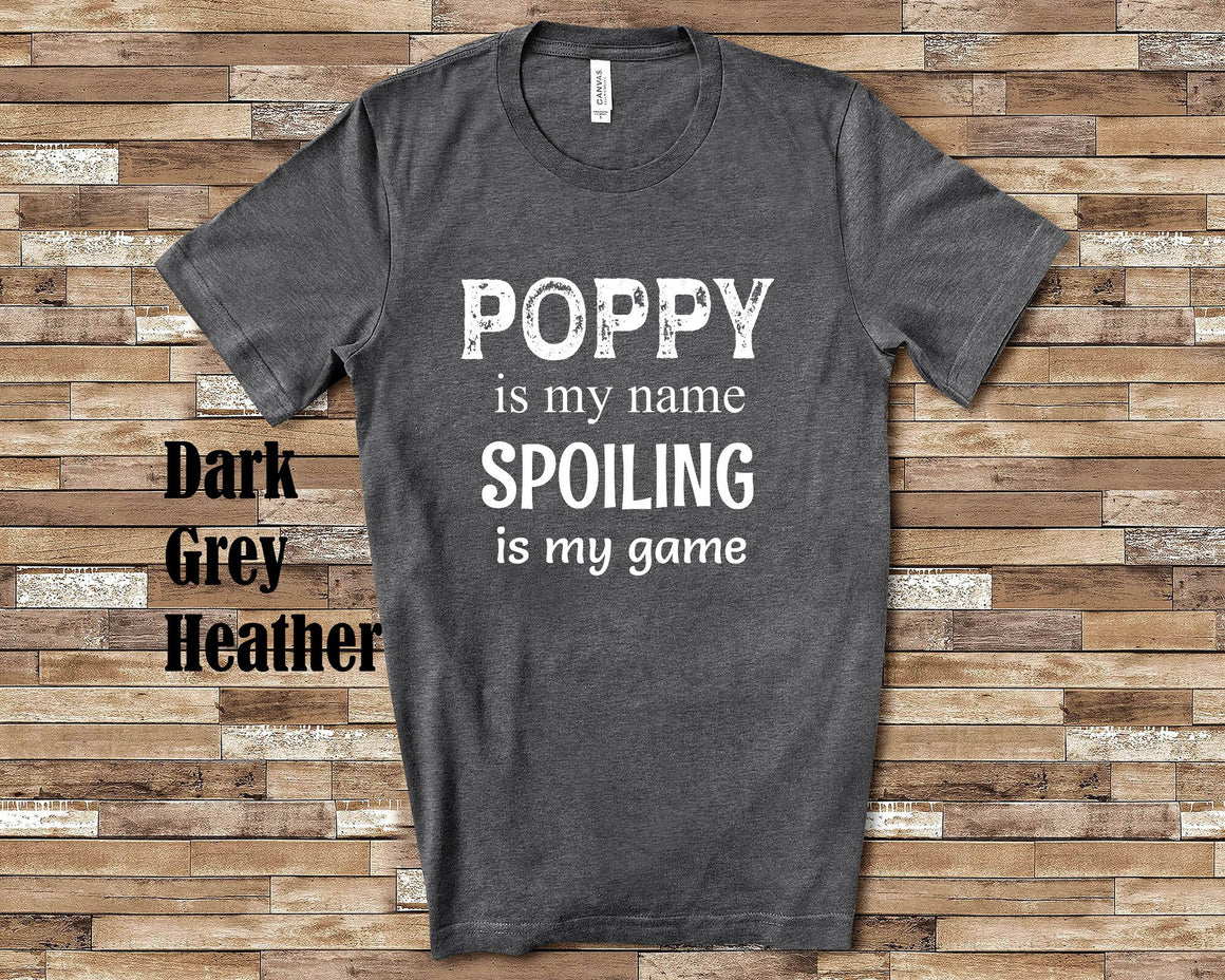 Poppy Is My Name Grandpa Tshirt Special Grandfather Gift Idea for Father's Day, Birthday, Christmas or Pregnancy Reveal Announcement