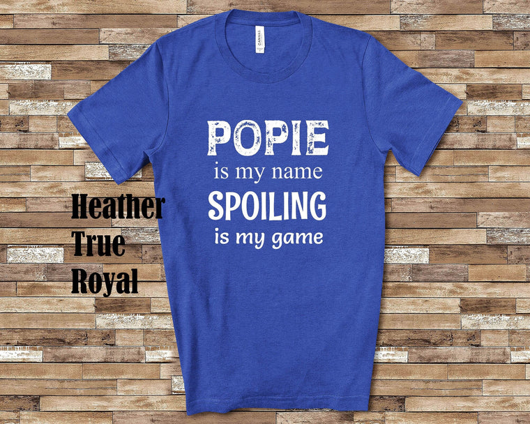 Popie Is My Name Grandpa Tshirt Special Grandfather Gift Idea for Father's Day, Birthday, Christmas or Pregnancy Reveal Announcement