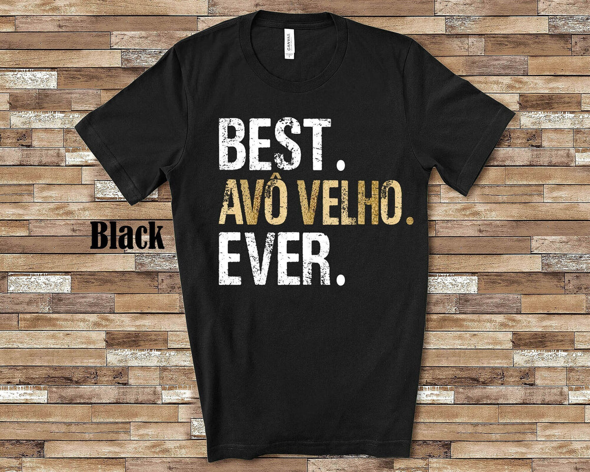 Best Avo Velho Ever Grandpa Tshirt Gift for Grandfather - Unique Idea for Father's Day Birthday Christmas or Grandparent Gifts