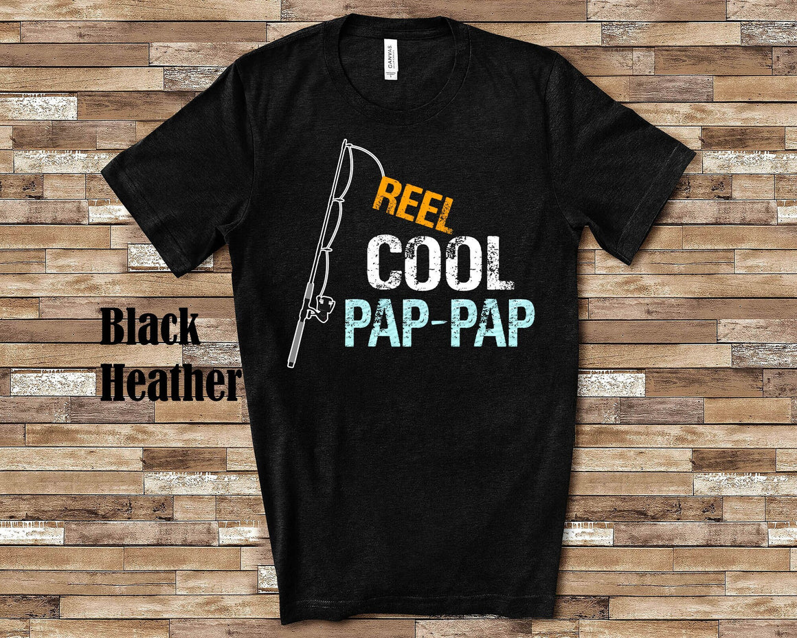 Reel Cool Pap-Pap Shirt Tshirt PapPap Gift from Granddaughter Grandson Birthday Christmas Fathers Day Gifts for Pap Pap