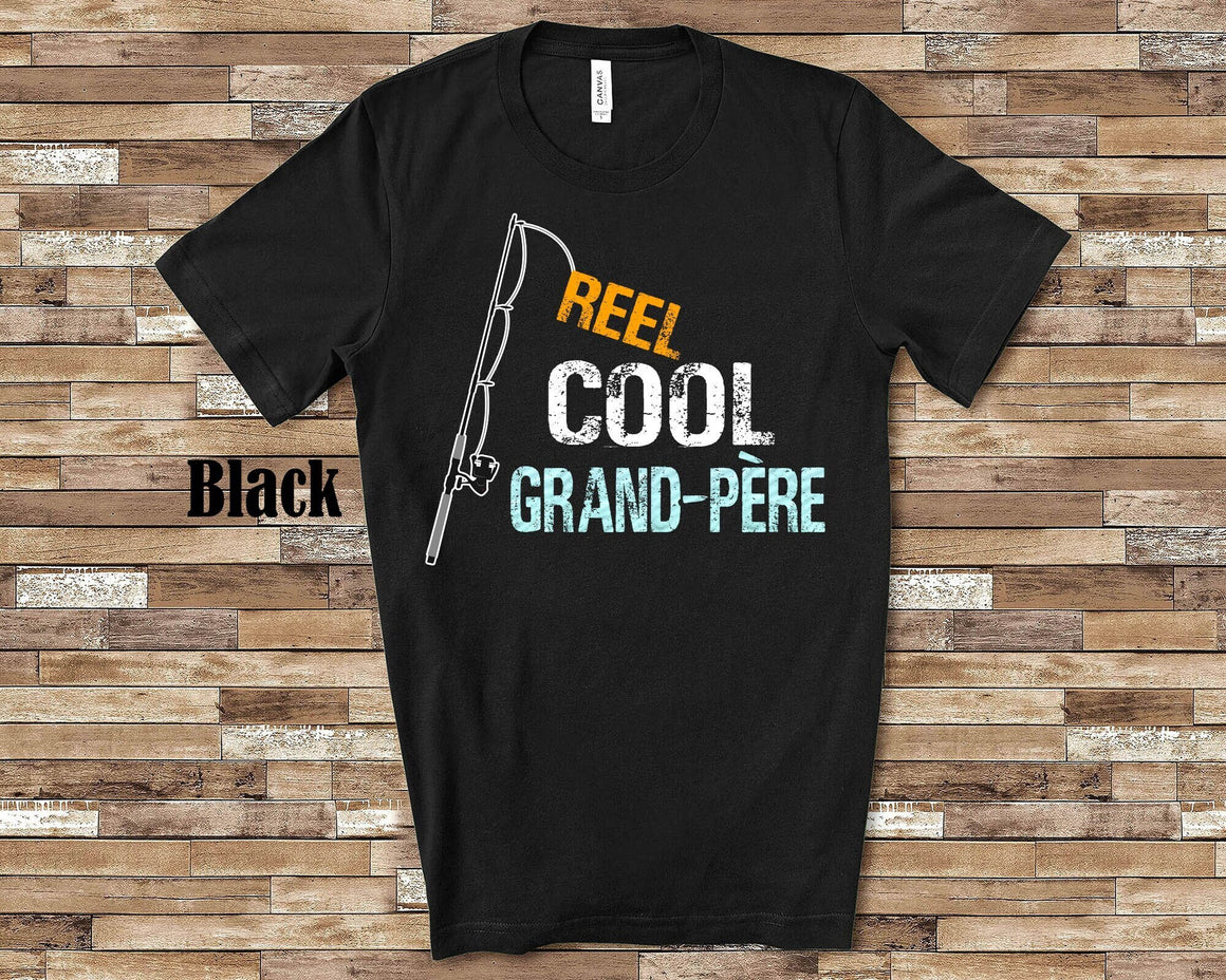 Reel Cool Grand Pere Shirt Tshirt Grand-Pere Gift from Granddaughter Grandson Birthday Christmas Fathers Day Gifts for Grandpere
